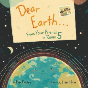 Dear Earth by Erin Dealey