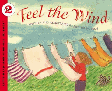 Feel the Wind by Arthur Dorros